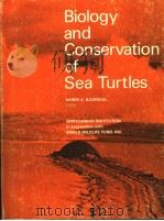 BIOLOGY AND CONSERVATION OF SEA TURTLES PDF电子版封面 0874742439 KAREN A.BJORNDAL