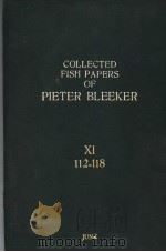 COLLECTED FISH PAPERS OF PIETER BLEEKER  VOLUME  11（ PDF版）