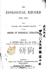 THE ZOOLOGICAL RECORD 1885 VOLUME 22 PDF电子版封面