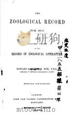 THE ZOOLOGICAL RECORD 1873 VOLUME 10 PDF电子版封面