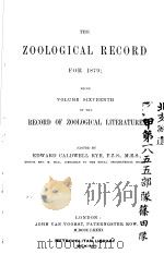 THE ZOOLOGICAL RECORD 1879 VOLUME 16 PDF电子版封面