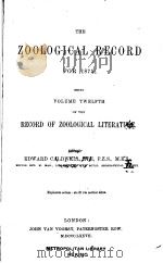 THE ZOOLOGICAL RECORD 1875 VOLUME 12 PDF电子版封面