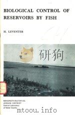 BIOLOGICAL CONTROL OF RESERVOIRS BY FISH（ PDF版）