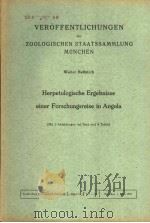VEROFFENTLICHUNGEN DER ZOOLOGISCHEN STAATSSAMMLUNG MUNCHEN HERPETOLOGISCHE ERGEBNISSE EINER FORSCHU PDF电子版封面
