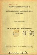 VEROFFENTLICHUNGEN DER ZOOLOGISCHEN STAATSSAMMLUNG MUNCHEN ZUR ANATOMIE DES CHINCHILLASCHADELS PDF电子版封面