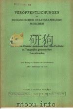 VEROFFENTLICHUNGEN DER ZOOLOGISCHEN STAATSSAMMLUNG MUNCHEN DIE VON DR.CHRISTA LINDEMANN UND NINA PA PDF电子版封面