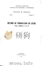 UNIVERSIDAD DE BUENOS AIRES FACULTAD DE AGRONOMIA Y VETERINARIA RECORD DE PRODUCCION DE LECHE PDF电子版封面