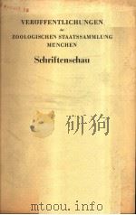 VEROFFENTLICHUNGEN DER ZOOLOGISCHEN STAATSSAMMLUNG MUNCHEN  SCHRIFTENSCHAU（ PDF版）