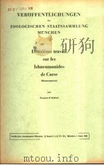 VEROFFENTLICHUNGEN DER ZOOLOGISCHEN STAATSSAMMLUNG MUNCHEN DEUXIEME TRAVAIL SUR LES ICHNEUMONIDES D PDF电子版封面 JACQUES-F.AUBERT