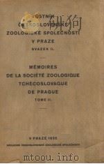 VESTNIK CESKOSLOVENSKE ZOOLOGICKE SPOLECNOSTI V PRAZE MEMOIRES DE LA SOCIETE ZOOLOGIQUE TCHECOSLOVA PDF电子版封面
