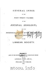GENERAL INDEX TO THE FIRST TWENTY VOLUMES OF THE JOURNAL(ZOOLOGY),AND THE ZOOLOGICAL PORTION OF THE PDF电子版封面