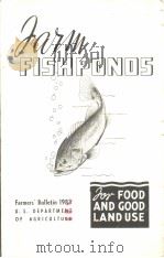 FARM FISHPONDS FOR FOOD AND GOOD LAND USE PDF电子版封面