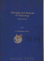 PRINCIPLES AND METHODS OF TOXICOLOGY STUDENT EDITION PDF电子版封面 A.WALLACE HAYES