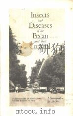 INSECTS AND DISEASES OF THE PECAN AND THEIR CONTROL PDF电子版封面