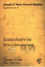 ZENTRALNERVOSE SEXUALSTEUERUNG 1971 PDF电子版封面 0387809945