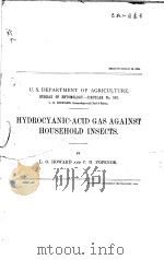 HYDROCYANIC-ACID GAS AGAINST HOUSEHOLD INSECTS 1912 PDF电子版封面