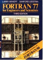 FORTRAN 77 FOR ENGINEERS AND SCIENTISTS     PDF电子版封面  0023886552   