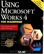 USING MICROSOFT WORKSR 4 FOR MACINTOSH PDF电子版封面 1565299205