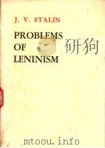 PROBLEMS OF LENINISM 1976 PDF电子版封面 J.V.STALIN