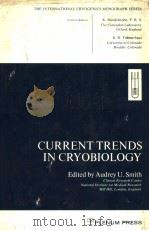 CURRENT TRENDS IN CRYOBIOLOGY PDF电子版封面 AUDREY U.SMITH