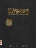 FOUNDATIONS OF PARASITOLOGY SECOND EDITION PDF电子版封面 0801643449 GERALD D.SCHMIDT LARRY S.ROBE