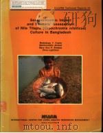 SOCIOECONOMIC IMPACT AND FARMERS‘ASSESSMENT OF NILE TILAPIA(OREOCHROMIS NILOTICUS) CULTURE IN BANGLA PDF电子版封面 9718709231
