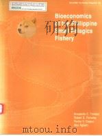 BIOECONOMICS OF THE PHILIPPINE SMALL PELAGICS FISHERY PDF电子版封面 971870938X