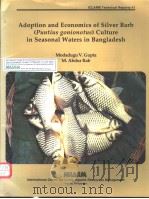 ADOPTION AND ECONOMICS OF SILVER BARB (PUNTIUS GONIONOTUS) CULTURE IN SEASONAL WATERS IN BANGLADESH PDF电子版封面
