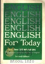 ENGLISH FOR TODAY BOOK 3-A:THE WAY WE LIVE SECOND EDITION PDF电子版封面