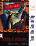 BUILDING AN EBUSINESS FROM THE GROUND UP PDF电子版封面 0072426365 ELIZABETH EISNER REDING
