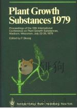 PLANT GROWTH SUBSTANCES 1979 PDF电子版封面 3540101829 F.SKOOG