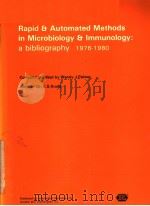 RAPID & AUTOMATED METHODS IN MICROBIOLOGY & IMMUNOLOGY:A BIBLIOGRAPHY 1976-1980 PDF电子版封面 0904147193 DR.E.S.KRUDY
