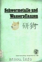 SCHWERMETALLE UND WASSERPFLANZEN PDF电子版封面 3437304291 F.R.ATRI