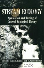STREAM ECOLOGY:APPLICATION AND TESTING OF GENERAL ECOLOGICAL THEORY PDF电子版封面 0306414600 JAMES R.BARNES G.WAYNE MINSHA