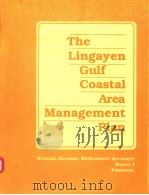 THE LINGAYEN GULF COASTAL AREA MANAGEMENT PLAN PDF电子版封面 9718709185