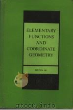 ELEMENTARY FUNCTIONS AND COORDINATE GEOMETRY PDF电子版封面 SZE-TSEN HU