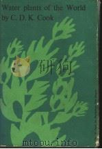 WATER PLANTS OF THE WORLD PDF电子版封面 9061930243 C.D.K.COOK