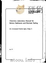 CHEMISTRY LABORATORY MANUAL FOR BOTTOM SEDIMENTS AND ELUTRIATE TESTING PDF电子版封面