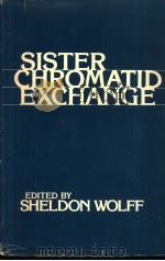 SISTER CHROMATID EXCHANGE（ PDF版）