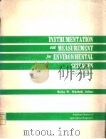 INSTRUMENTATION AND MEASUREMENT FOR ENVIRONMENTAL SCIENCES SECOND EDITION PDF电子版封面 BAILEY W.MITCHELL