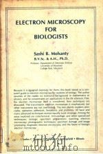 ELECTRON MICROSCOPY FOR BIOLOGISTS（ PDF版）