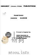 DERWENT LITERATURE DIVIAION PUBLICATIONS PESTDOC INDEX CAROS PDF电子版封面