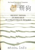 RECENT TRENDS IN RESEARCH IN COELENTERATE BIOLOGY PDF电子版封面