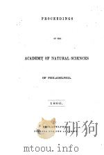 PROCEEDINGS OF THE ACADEMY OF NATURAL SCIENCES OF PHILADELPHIA 1860 PDF电子版封面