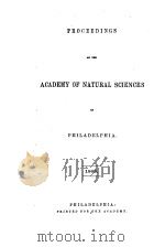 PROCEEDINGS OF THE ACADEMY OF NATURAL SCIENCES OF PHILADELPHIA 1862 PDF电子版封面