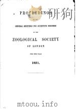 PROCEEDINGS OF THE GENERAL MEETINGS FOR SCIENTIFIC BUSINESS OF THE ZOOLOGICAL SOCIETY OF LONDON FOR PDF电子版封面