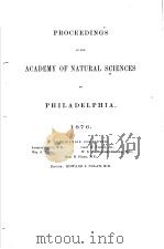 PROCEEDINGS OF THE ACADEMY OF NATURAL SCIENCES OF PHILADELPHIA 1876 PDF电子版封面