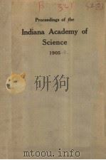 PROCEEDINGS OF THE INDIANA ACADEMY OF SCIENCE  1905-1908（ PDF版）