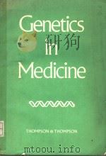 GENETICS IN MEDICINE THIRD EDITION PDF电子版封面 0721688578 JAMES S.THOMPSON MARGARET W.T