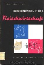 BERECHNUNGEN IN DER FLEISCHWIRTSCHAFT PDF电子版封面
